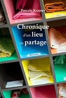   Chronique d'un lieu en partage