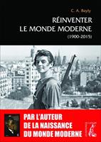   Réinventer le monde moderne (1900-2015)
