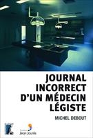   Journal incorrect d'un médecin légiste