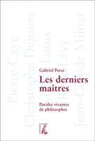   Les Derniers maîtres