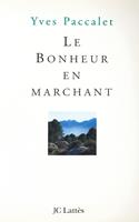   Le bonheur en marchant