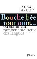   Bouche bée, tout ouïe
