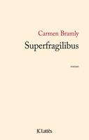   Superfragilibus