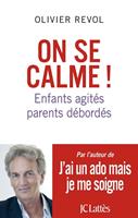   On se calme