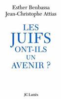   Les Juifs ont-ils un avenir ?