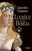   Lucrèce et les Borgia