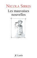   Les Mauvaises nouvelles