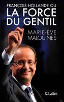   La force du gentil