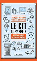   Le Kit du XXIe siècle