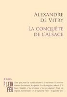   La Conquête de l'Alsace