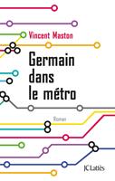   Germain dans le m&eacute;tro