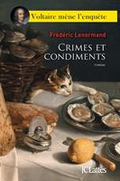   Crimes et condiments