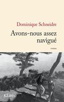   Avons-nous assez navigué