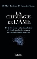   La chirurgie de l'âme