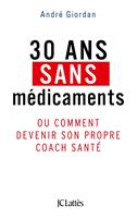  30 ans sans médicaments