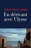  En dérivant avec Ulysse