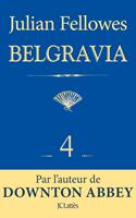   Feuilleton Belgravia épisode 4