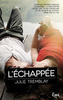   L'échappée