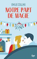   Notre part de magie