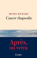   Cancer Rhapsodie