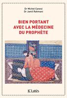  Bien portant avec la médecine du prophète
