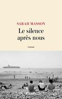   Le silence après nous