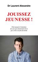   Jouissez jeunesse !
