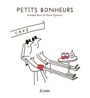   Petits bonheurs