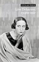   Lise Deharme, cygne noir
