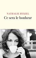   Ce sera le bonheur