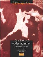   Des taurins et des hommes