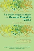   Le projet majeur africain de la Grande Muraille Verte