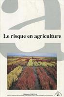   Le risque en agriculture
