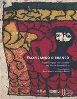   Pacificando o branco