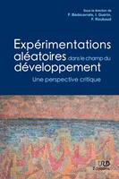  Exp&eacute;rimentations al&eacute;atoires dans le champ du d&eacute;veloppement