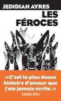   Les F&eacute;roces