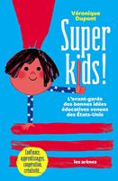   Super kids !