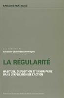   La régularité