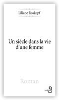   Un si&egrave;cle dans la vie d'une femme
