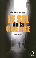   Le sel de la guerre