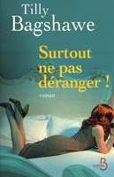   Surtout ne pas déranger !