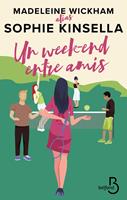   Un week-end entre amis