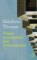   Nous ne sommes pas nous-m&ecirc;mes