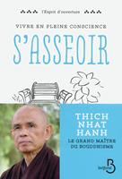 S'asseoir - Vivre en pleine conscience