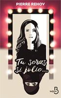   Tu seras si jolie...