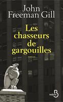   Les chasseurs de gargouilles
