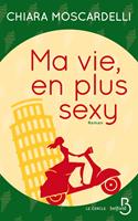   Ma vie, en plus sexy