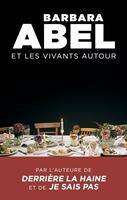   Et les vivants autour