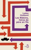   Les Ribkins, h&eacute;ros de p&egrave;re en fils