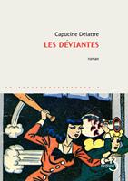   Les D&eacute;viantes